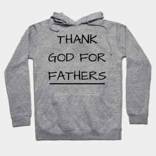 T.G.F.F. Thank God For Fathers Hoodie